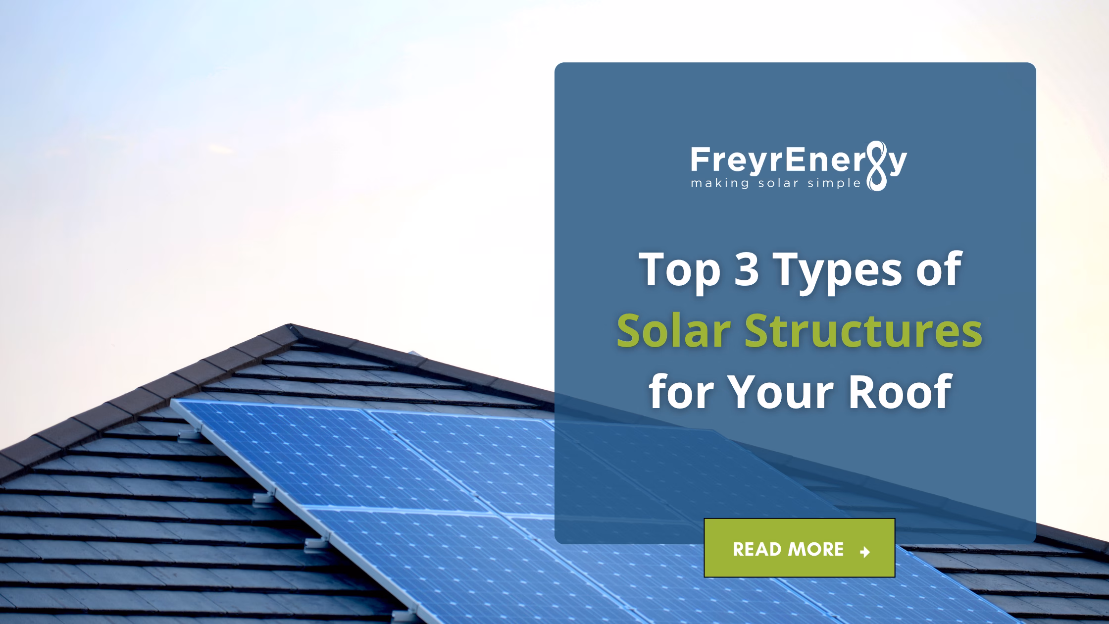 Solar Structures for Your Roof