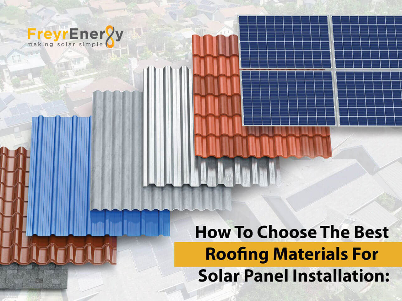 Best Roofing Materials for Solar Panel Installation
