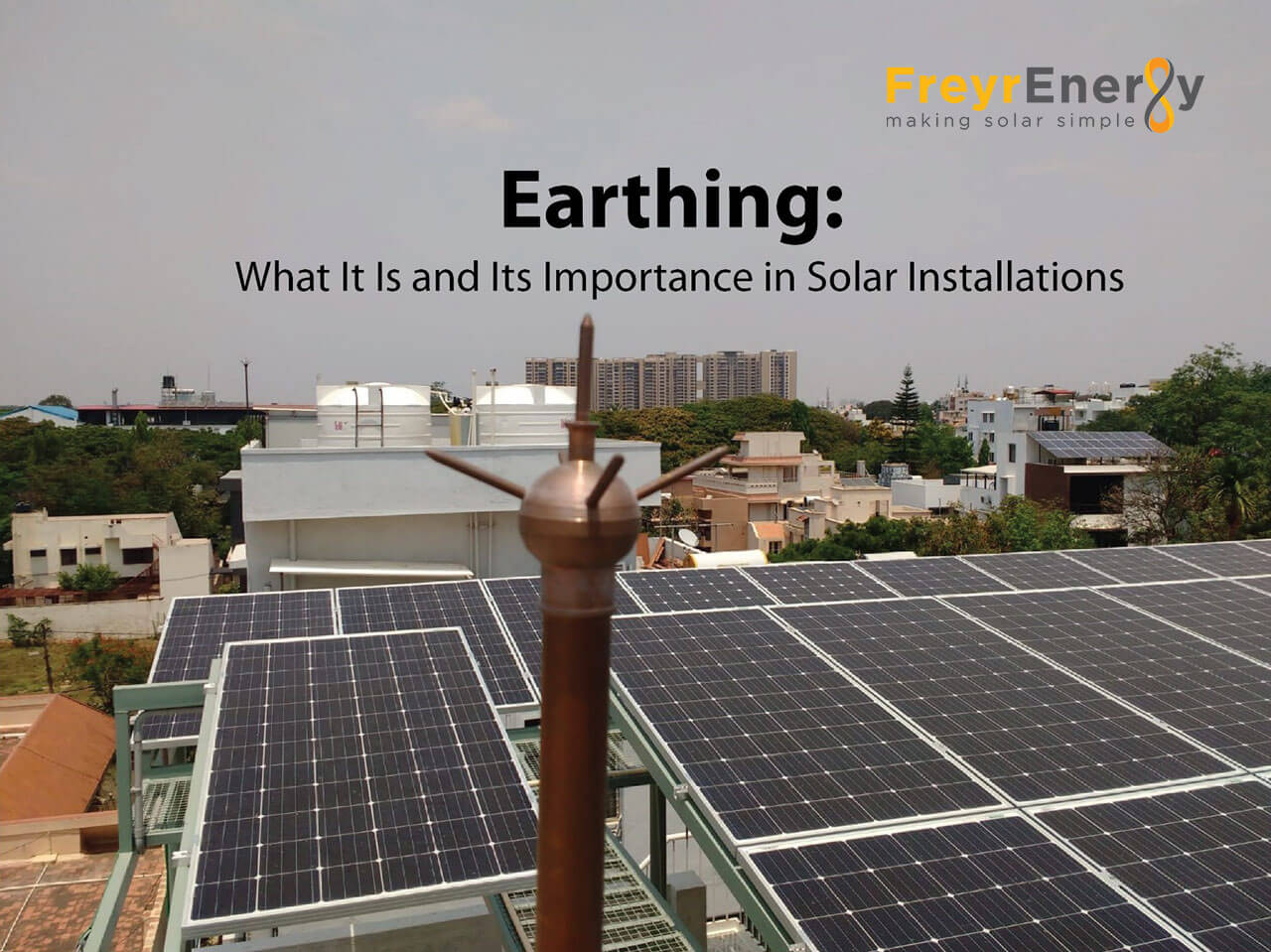 Importance of Earthing in Solar Installation